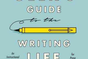 The Geek's Guide to the Writing Life book cover